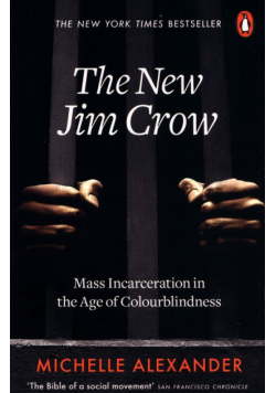 The New Jim Crow