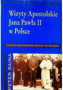 Wizyty apostolskie Jana Pawła II w Polsce