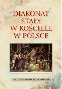 Diakonat stały w Kościele w Polsce. Historia - teo