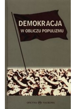 Demokracja w obliczu populizmu