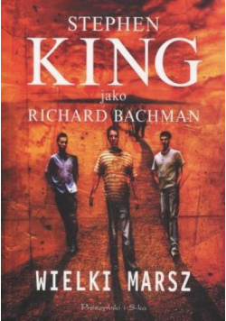 Wielki Marsz - Stephen King