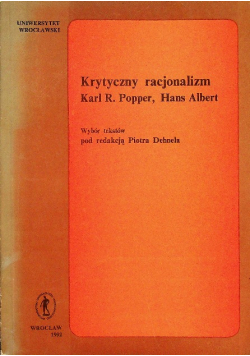 Krytyczny racjonalizm Karl R Popper Hans Albert
