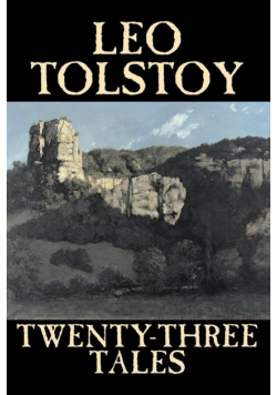 Twenty-Three Tales by Leo Tolstoy, Fiction, Classics, Literary