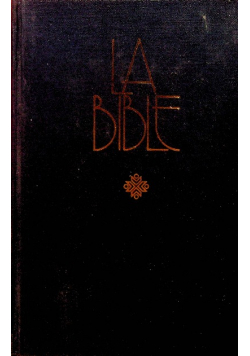 La Bible ancien et nouveau testament