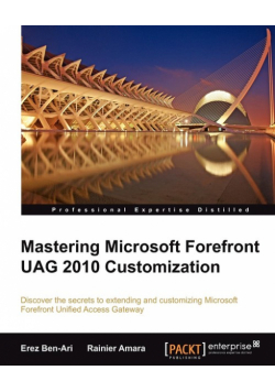 Mastering Microsoft Forefront Uag 2010 Customization