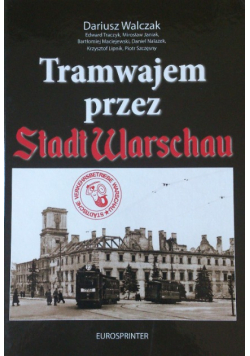 Tramwajem przez piekło