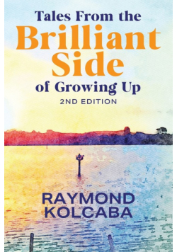 Tales From the Brilliant Side of Growing Up
