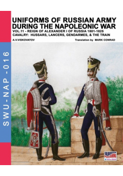 Uniforms of Russian army during the Napoleonic war vol.11