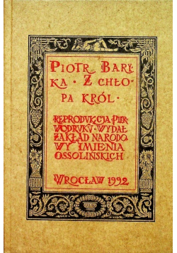 Z chłopa król komedia dworska reprint