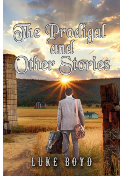 The Prodigal and Other Stories
