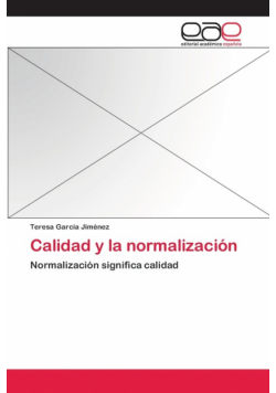 Calidad y la normalización