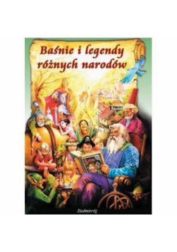 Baśnie i legendy różnych narodów  SIEDMIORÓG