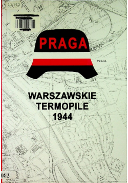 Praga Warszawskie Termopile 1944