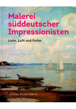 Malerei der suddeutschen Impressionisten