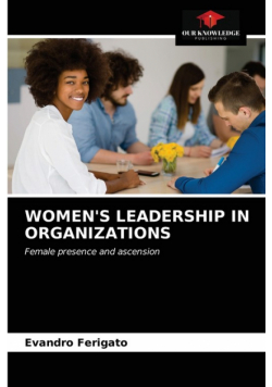Women's Leadership In Organizations