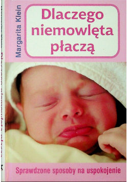 Dlaczego niemowlęta płaczą