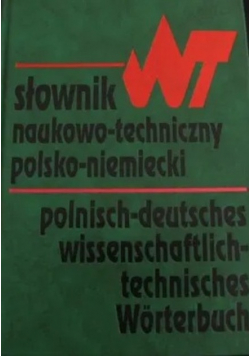 Słownik naukowo techniczny polsko - niemiecki