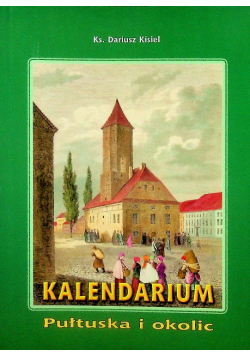 Kalendarium Pułtuska i okolic