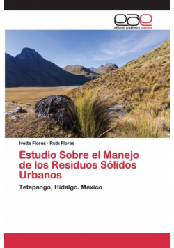 Estudio Sobre el Manejo de los Residuos Sólidos Urbanos