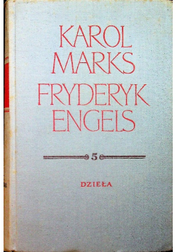 Marks Engels Dzieła tom 5