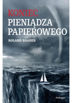 Koniec pieniądza papierowego