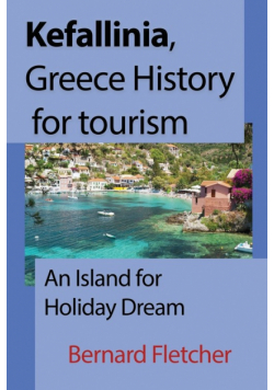 Kefallinia, Greece History for tourism