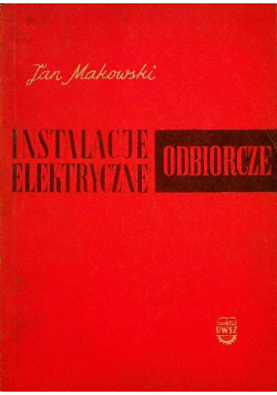 Instalacje elektryczne odbiorcze