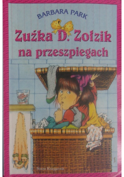 Zuźka D Zołzik na przeszpiegach