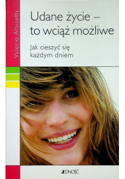 Udane życie to wciąż możliwe