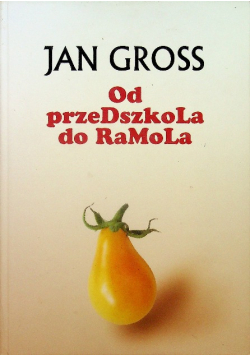 Od przedszkola do ramola