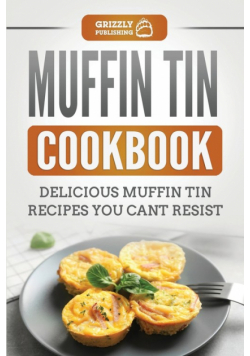 Muffin Tin Cookbook