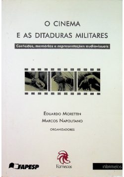 O Cinema e as ditaduras militares