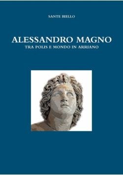 Alessandro Magno Tra Polis E Mondo In Arriano