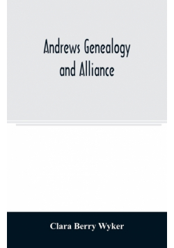 Andrews genealogy and alliance
