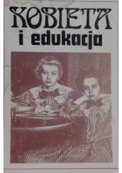 Anna  Kobieta i edukacja Tom II część 1