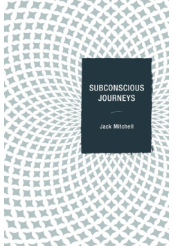 Subconscious Journeys