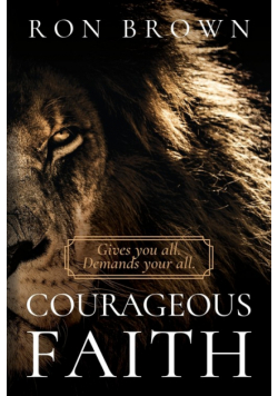 Courageous Faith