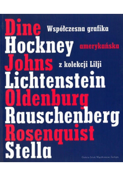 Współczesna grafika amerykańska z kolekcji...