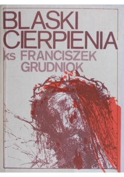 Blaski cierpienia