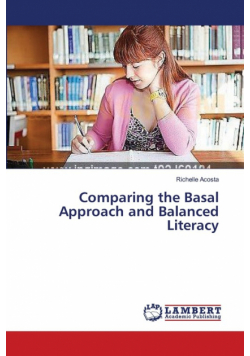 Comparing the Basal Approach and Balanced Literacy