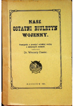 Nasz ostatni biuletyn wojenny Część II 1931 r.