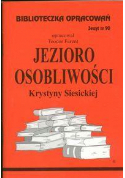 Biblioteczka opracowań nr 090 Jezioro osobliwości