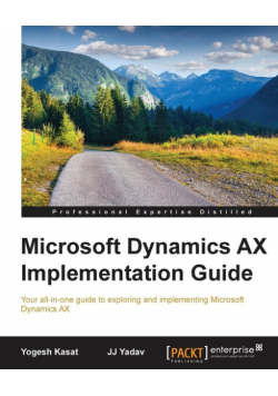 Microsoft Dynamics AX Implementation Guide