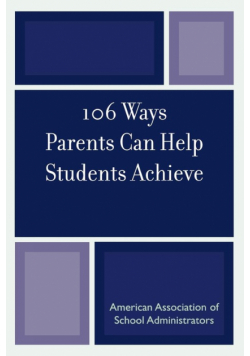 106 Ways Parents Can Help Students Achieve