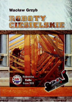 Roboty ciesielskie