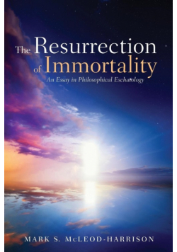 The Resurrection of Immortality