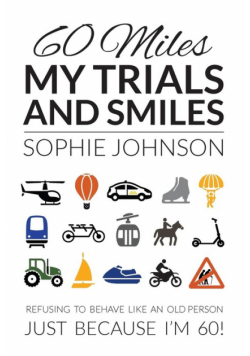 60 Miles My Trials and Smiles