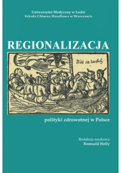 Regionalizacja polityki zdrowotnej w Polsce