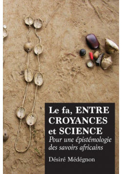 Le fa, entre croyances et science