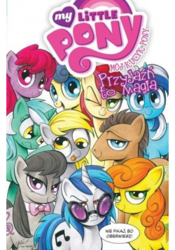 My Little Pony Przyjaźń to magia Tom 3